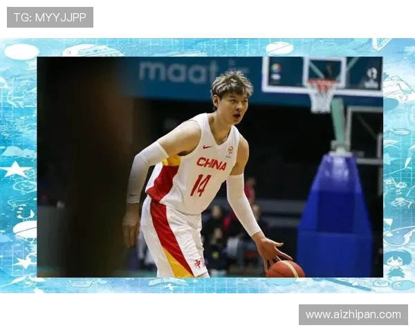 王哲林领衔中国篮球新篇章助力国家队再创辉煌成就